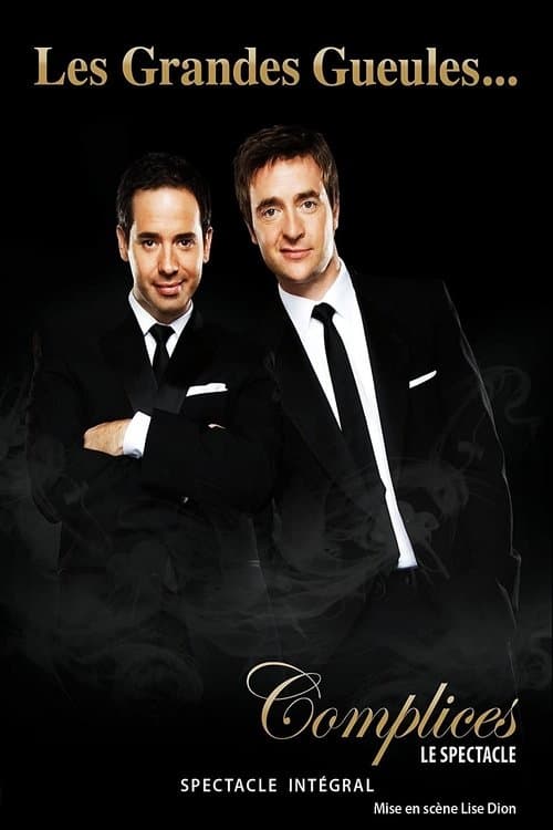 Les Grandes Gueules - Complicesのポスター