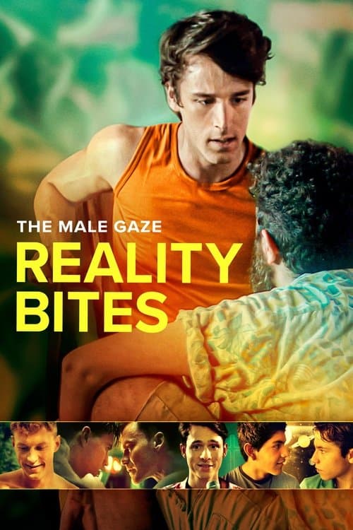 The Male Gaze: Reality Bitesのポスター