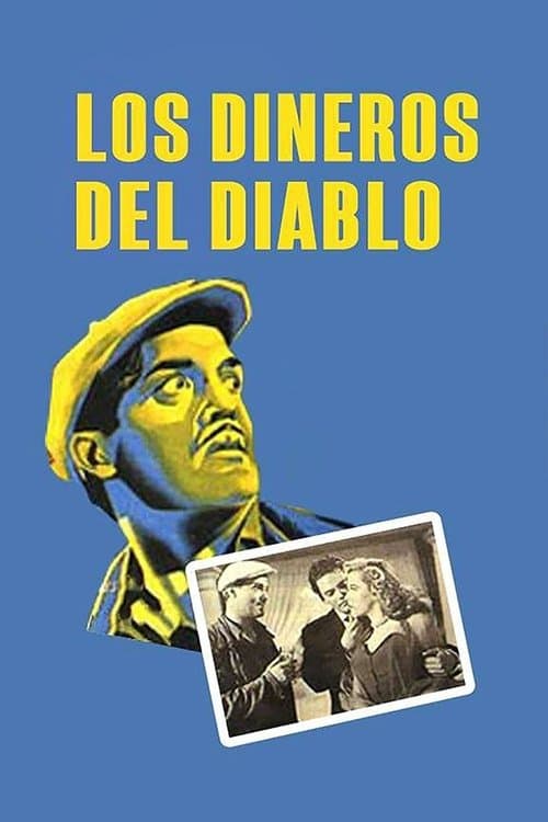 Los dineros del diabloのポスター
