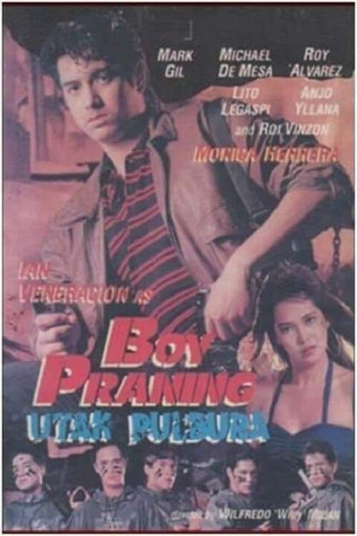 Boy Praning: Utak Pulburaのポスター