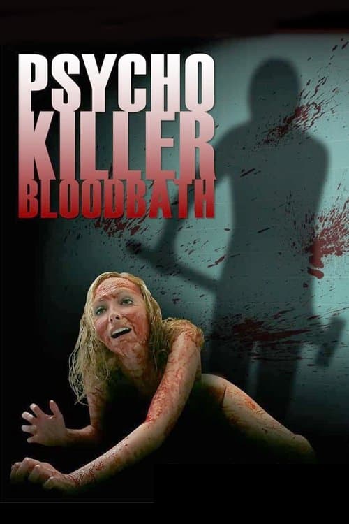 Psycho Killer Bloodbathのポスター