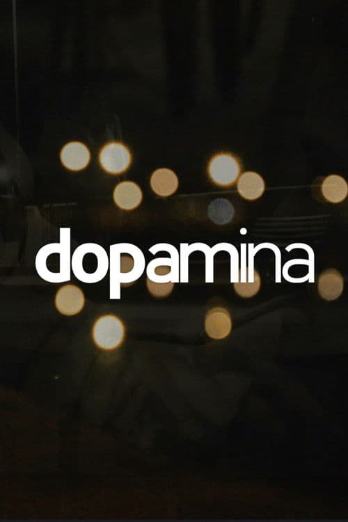 Dopaminaのポスター