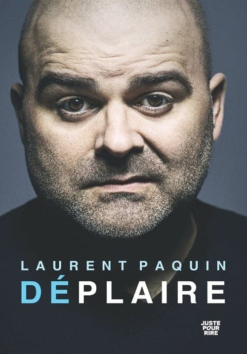 Laurent Paquin - Déplaireのポスター