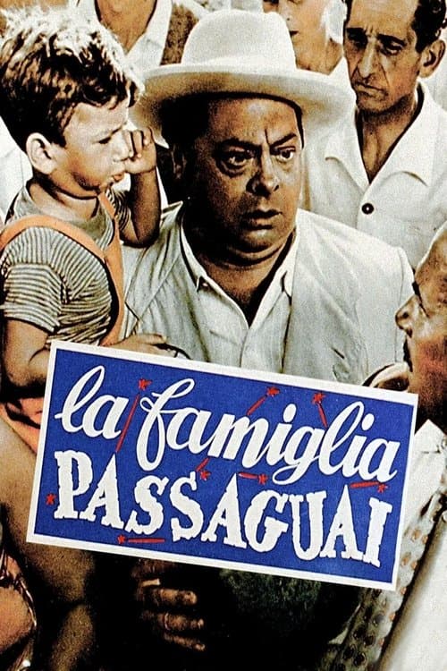 La famiglia Passaguaiのポスター