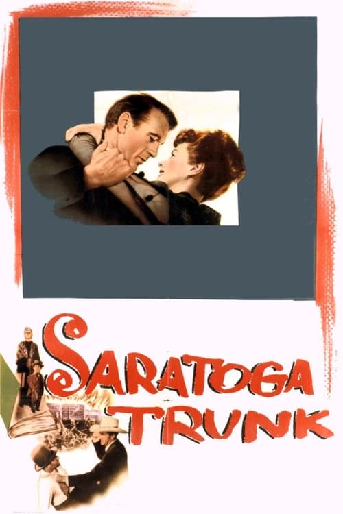 Saratoga Trunkのポスター