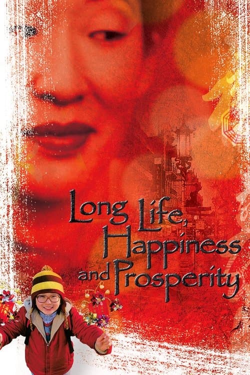 Long Life, Happiness and Prosperityのポスター