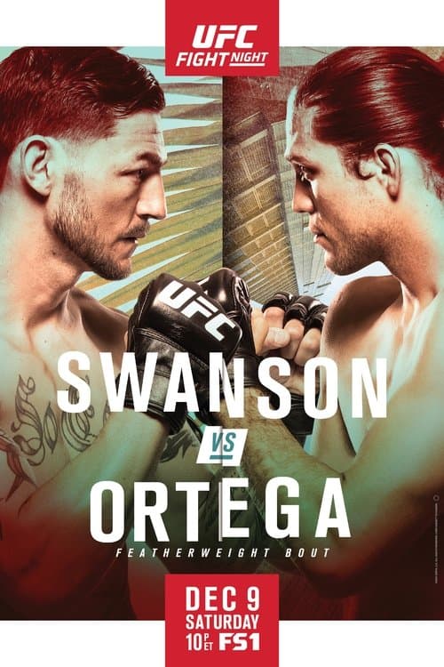 UFC Fight Night 123: Swanson vs. Ortegaのポスター