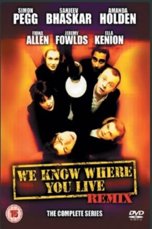 We Know Where You Liveのポスター