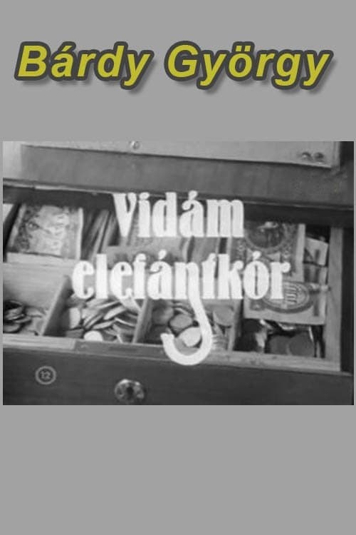 Vidám elefántkórのポスター
