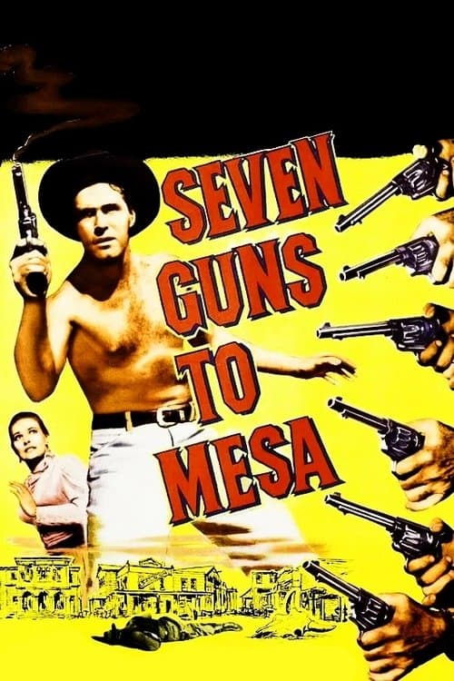 Seven Guns to Mesaのポスター