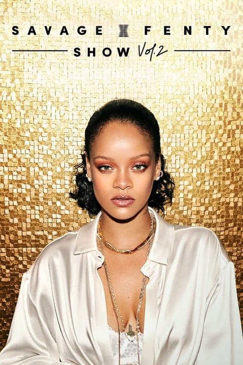 Savage X Fenty Show Vol. 2のポスター