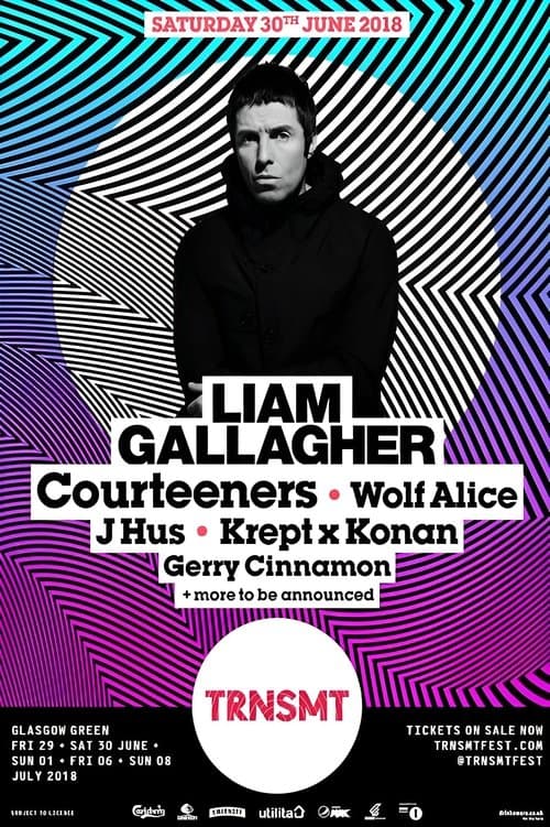 Liam Gallagher: Live at TRNSMT 2018のポスター
