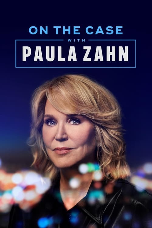 On the Case with Paula Zahnのポスター