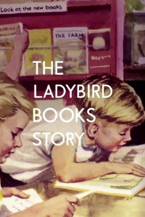 The Ladybird Books Story: The Bugs That Got Britain Readingのポスター
