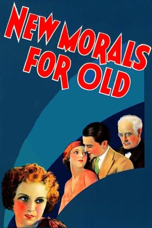 New Morals for Oldのポスター