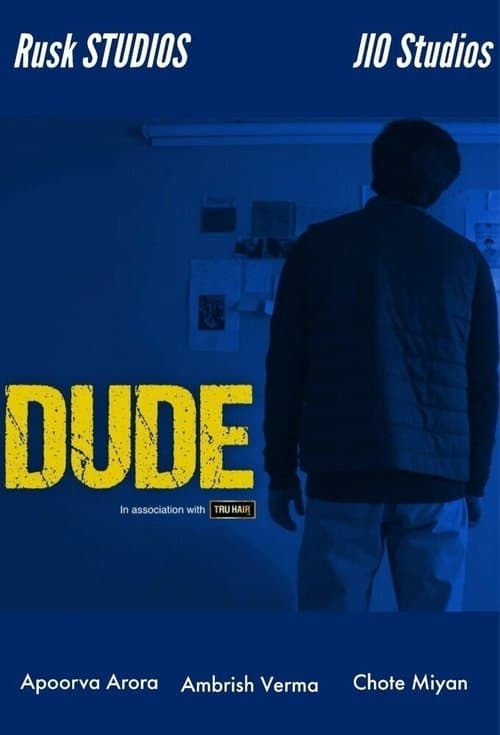 Dudeのポスター
