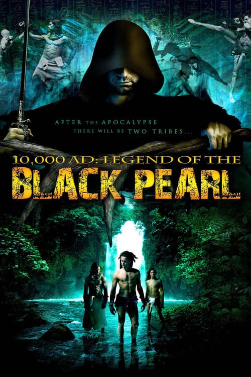 10,000 A.D.: The Legend of the Black Pearlのポスター