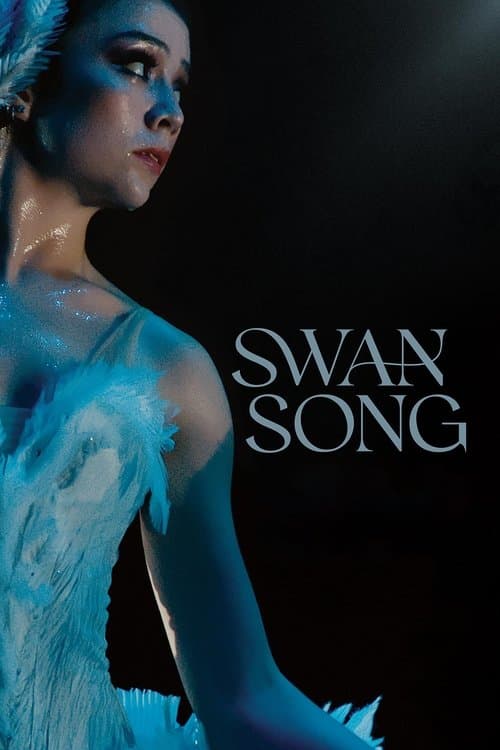 Swan Songのポスター