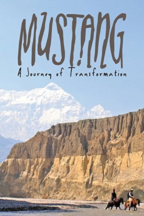 Mustang: Journey of Transformationのポスター
