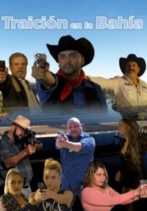 Traición en La Bahíaのポスター