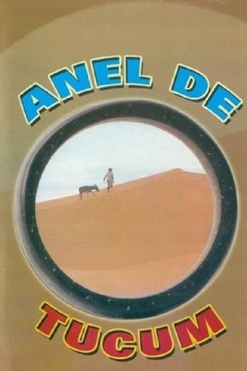 O Anel de Tucumのポスター