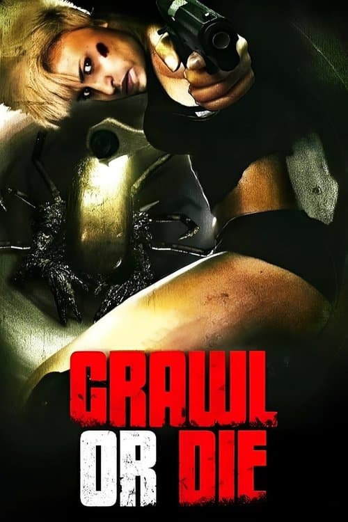 Crawl or Dieのポスター