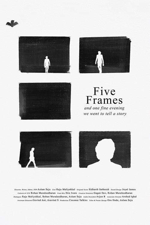 Five Frames and one fine evening we went to tell a storyのポスター