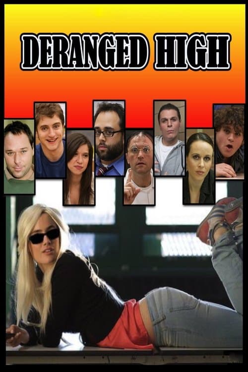Deranged Highのポスター