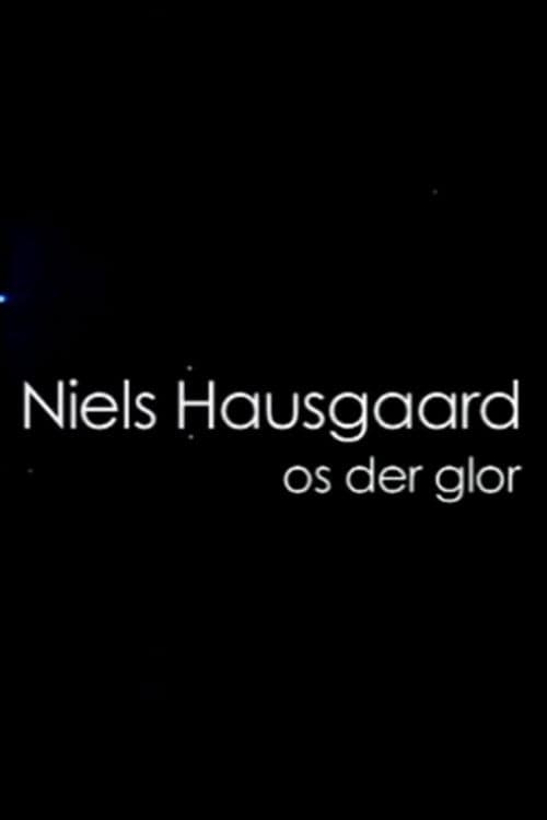 Niels Hausgaard: Os der glorのポスター