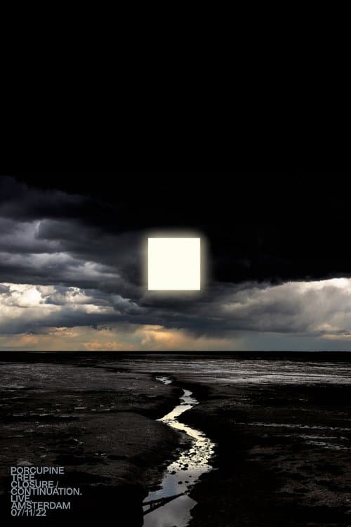 Porcupine Tree: Closure / Continuation. Live. Amsterdam 07/11/22のポスター