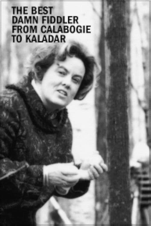 The Best Damn Fiddler from Calabogie to Kaladarのポスター
