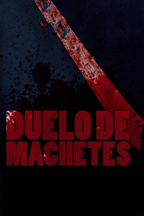 Duelo de machetesのポスター