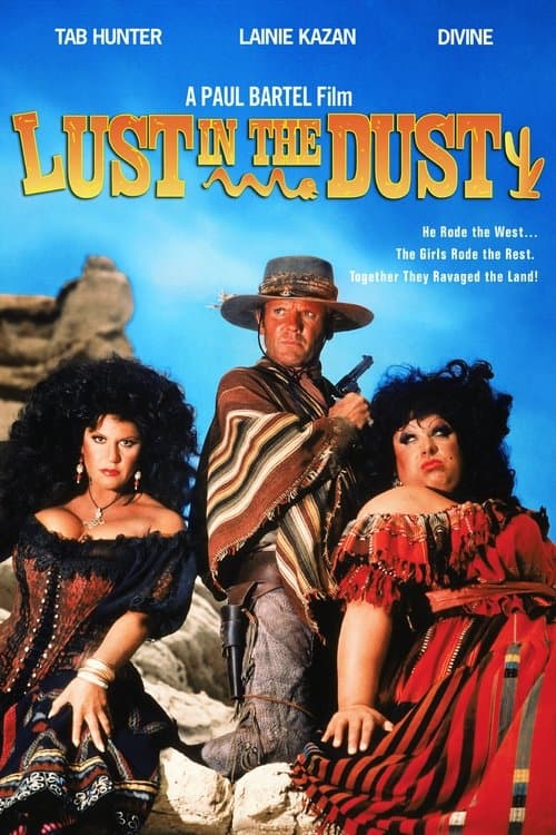 Lust in the Dustのポスター