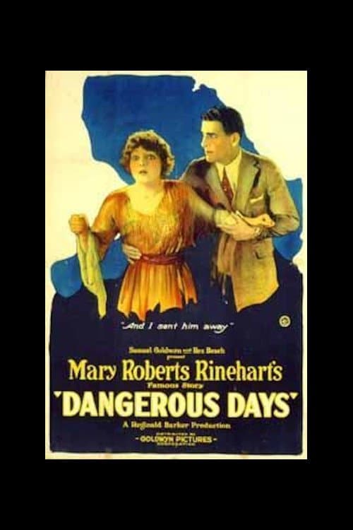 Dangerous Daysのポスター