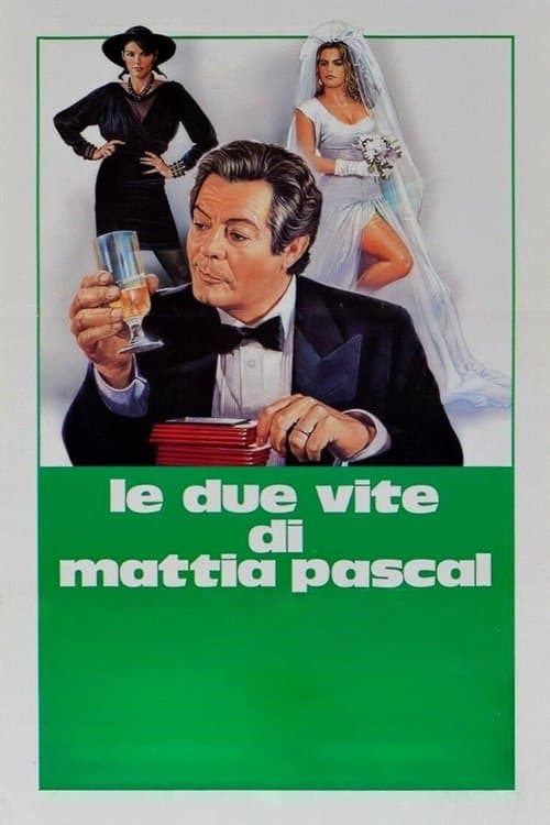 Le due vite di Mattia Pascalのポスター