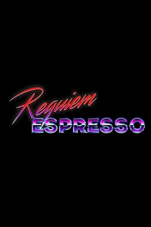 Requiem Espressoのポスター