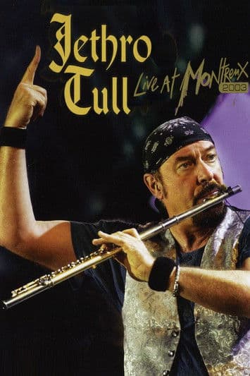 Jethro Tull: Live At Montreux 2003のポスター