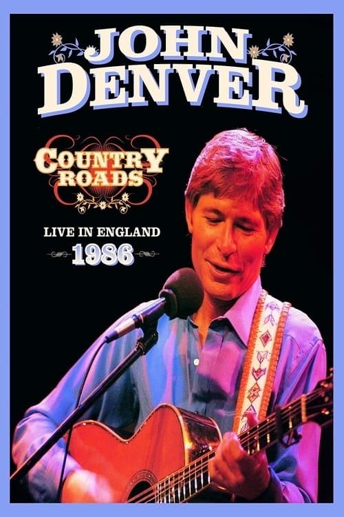John Denver: Country Roads Live in Englandのポスター