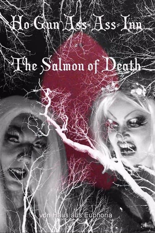 Ho-Gun Ass-Ass Inn: The Salmon of Deathのポスター