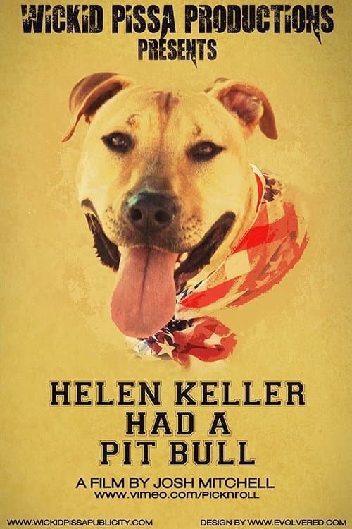 Helen Keller Had a Pitbullのポスター