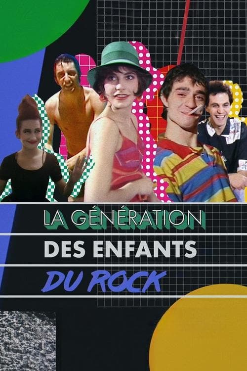 La Génération des Enfants du rockのポスター