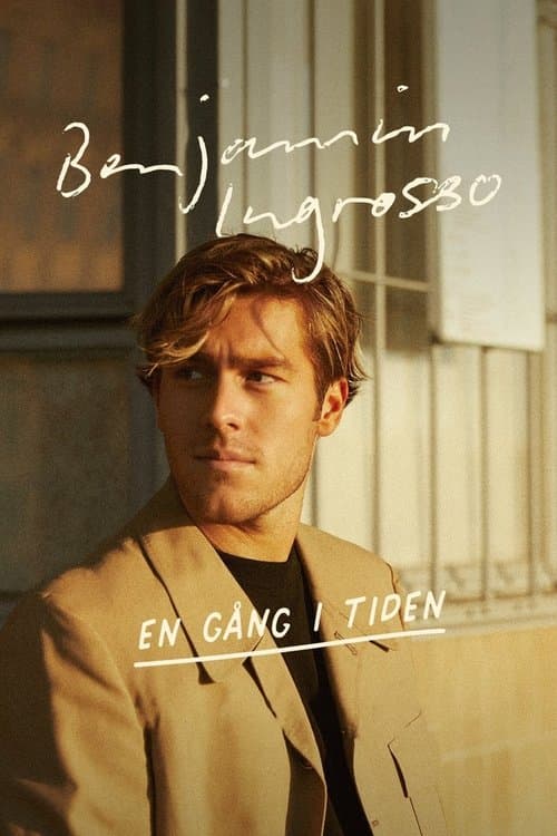 Benjamin Ingrosso: En gång i tidenのポスター