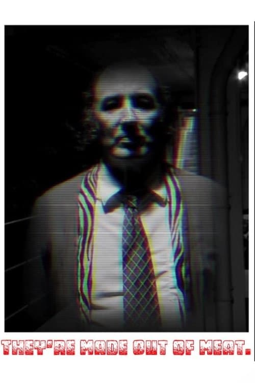 They're Made Out of Meatのポスター