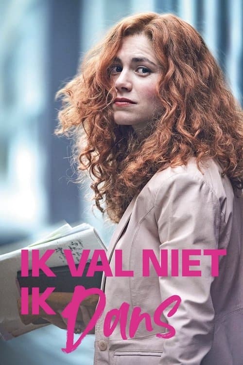 Ik val niet, ik dansのポスター