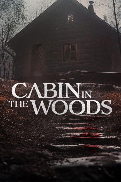 Cabin in the Woodsのポスター