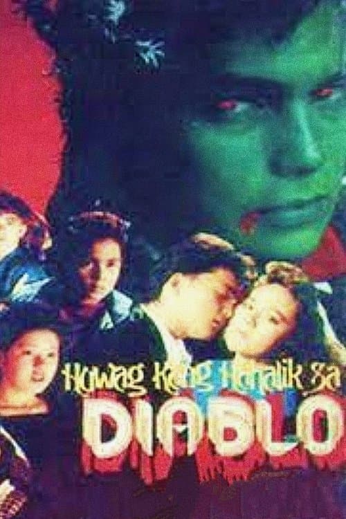 Huwag Kang Hahalik sa Diabloのポスター