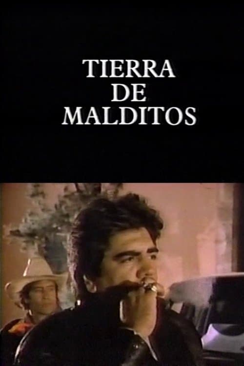 Tierra de malditosのポスター