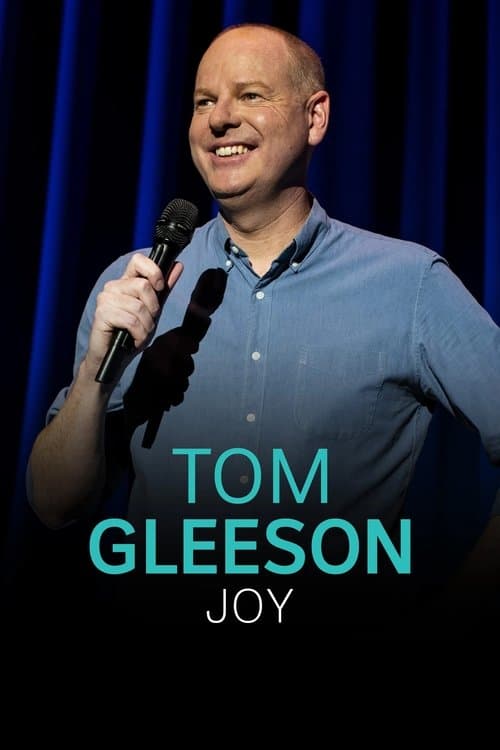 Tom Gleeson: Joyのポスター