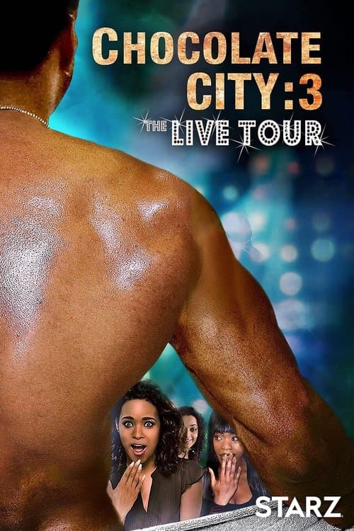 Chocolate City 3: Live Tourのポスター