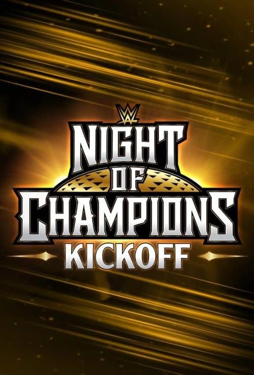 WWE Night of Champions 2023 Kickoffのポスター